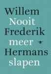 Willem Frederik Hermans - Nooit Meer Slapen