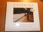 Tydeman, Nico;, Zenji, Dogen - Zazen nu. Het dagelijks leven in een Japans zenklooster