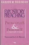 Robinson, Haddon W. - Expository Preaching. Principles and practice. A unique how-to book