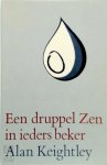 Alan Keightley, I. van Wilsum-huisjes - Een druppel Zen in ieders beker