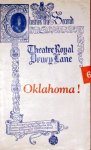 Theatre Royal Drury Lane: - [Programme] Oklahoma! A musical play. Music by Richard Rodgers. Book and lyrics by Oscar Hammerstein