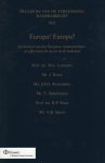 Lennarts, M.L. ... [et al.] - Europa! Europa? : de invloed van het Europese vennootschaps- en effectenrecht nu en in de toekomst.