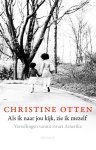 Christine Otten - Als Ik Naar Jou Kijk, Zie Ik Mezelf