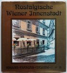 Hecht Hans, ill. Kasimir Robert - Nostalgische Wiener Innenstadt Met 46 getekende en gekleurde platen van gebouwen en winkels in het centrum Taal: Duits Engels, Frans Italiaans, Japans. Met gekleurde getekende platen.