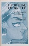Hiltebeitel, Alf - THE RITUAL OF BATTLE. Krishna in de Mahabharata.