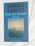 Sauwer, Monika - Huis en hemel