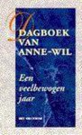 Anne-Wil de Boer - Dagboek van Anne-Wil - Een veelbewogen jaar