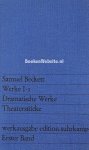 Beckett, Samuel - Samuel Beckett Werke I-1