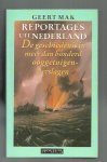 Mak, Geert - Reportages uit nederland / De geschiedenis in meer dan honderd ooggetuigenverslagen1 Mak, Geert - Reportages uit nederland / De geschiedenis in meer dan honderd ooggetuigenverslagen1