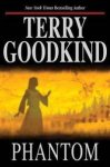 Terry Goodkind - Phantom