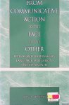 Hendley, S. - From Communicative Action to the Face of the Other: Levinas and Habermas on Language, Obligation, and Community