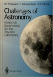 Wolfhard Schlosser, Theodor Schmidt-Kaler, E. F. Milone - Challenges of astronomy Hands-on Experiments for the Sky and Laboratory