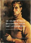 Christiaan de Moor - De eeuw is mooi begonnen maar niet uitgegroeid herinneringen van Christiaan de Moor