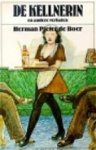 Boer, Herman Pieter de  .. met mooie pentekeningen van Pat Andrea. - De kellnerin en andere verhalen
