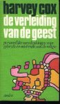 Cox, Harvey. - De verleiding van de geest