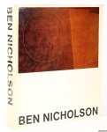 Russell, J. (introduction) - Ben Nicholson, drawings, paintings and reliefs 1911-1968