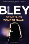 Mikaela Bley - Ellen Tamm  -   De meisjes zonder naam