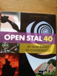 Gerritsma, Jan ; Madeleine Klein Schiphorst ; Annemieke Mintjes e.a. - Open Stal 40. 40 jaar kunst in Oldeberkoop. Jubileumboek 1971-2011.