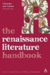 Susan Bruce, Rebecca Steinberger - Renaissance Literature Handbook Literature and Culture Handbook