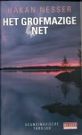 NASSER, HAKAN - Het grofmazige net - (Skandinavische thriller)