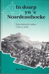 Swart, Jan - In doarp yn de Noardeasthoeke Easternijtsjerk tusken 1740 en 1940