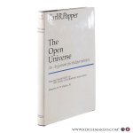 Popper, Karl R. / Bartley, W.W. III (ed.) - The Open Universe. An Argument for Indeterminism. From the Postscript to The Logic of Scientific Discovery.