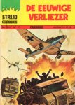 Diverse auteurs - Strijd Classics 11126, De Eeuwige Verliezer, goede staat