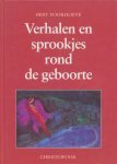 Voorhoeve, Bert - Verhalen en sprookjes rond de geboorte