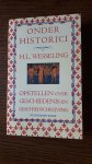 Wesseling, H.L. - Onder historici / opstellen over geschiedenis en geschiedschrijving