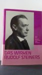 Schöffler, H.H. [ Hrsg.] - Das Wirken Rudolf Steiners. Band 4. 1917-1925. Berlin, Stuttgart und Dornach.