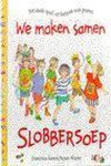 F. Simon - We maken samen slobbersoep