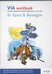 Rieke Wynia, R. Wynia - VIA / B1 Sport & Bewegen / deel Werkboek