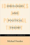 Michael Freeden - Ideologies and Political Theory A conceptual approach