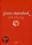  - Groot citatenboek voor elke dag
