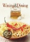 Diverse auteurs - Wining & dining, de recepten deel 5
