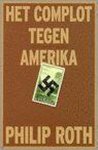 Philip Roth - Complot Tegen Amerika Geb