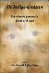 Carroll, Lewis; Tober, Jan - De Indigo-kinderen / een nieuwe generatie dienst zich aan