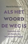 Marcel De Pauw - Als het woord de weg is