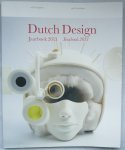 Rijk, Timo de, Achten, Antoine, Alferink, Joost - Dutch Design 2013