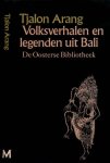 Arang, Tjalon - Volksverhalen en legenden van Bali