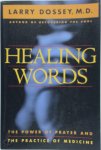 Larry Dossey 68099 - Healing Words