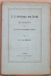 Mörikofer, Dr.J.C. / Breitinger, J.J. - J. J. Breitinger und Zürich. Ein Kulturbild aus der Zeit des dreissigjährigen Krieges.