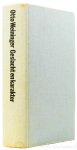 WEININGER, O. - Geslacht en karakter. Een principieel onderzoek. Aangevuld met Weiningers aantekenboekje, brieven van August Strindberg en bijdragen vanuit modern perspectief van A. Stopczyk, G.Dischner en R. Calasso. Vertaald door T. Davids.