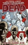 Robert Kirkman - Walking Dead Vol 1 Days Gone Bye