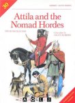 David Nicolle, Angus McBride - Attila and the Nomad Hordes