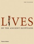 Toby A. H. Wilkinson - Lives of the ancient Egyptians