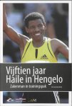 C. van den Brink - Vijftien jaar HAILE in Hengelo
