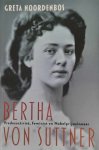 NOORDENBOS Greta - Bertha von Suttner - vredesactivist, feminist en Nobelprijswinnaar