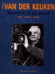 Keuken, Joan van der - Aventures d'un regard