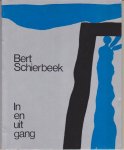 Schierbeek, Bert - In- en Uitgang